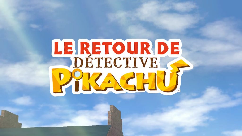 [Test Switch] Le retour de Détective Pikachu, un spin-off Pokémon