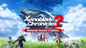 Xenoblade Chronicles 2 - Nintendo Switch 2 Edition